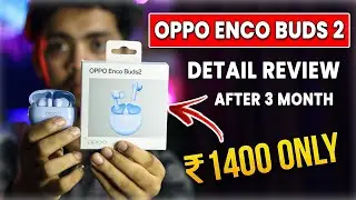 Oppo Enco Buds 2 Review - Sound, Bass, Call Quality & More 2024🤔How to Buy for ₹1400⚡OnePlus vs oppo