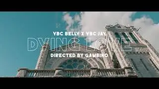 YBC - Dying Love (Official Music Video🎥by: @DirectorGambino )