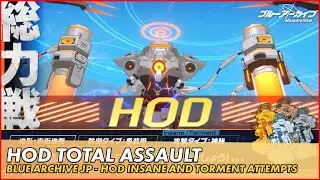 [Blue Archive JP] HOD Total Assault - Insane & Torment Attempts