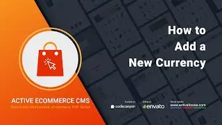 How to set up a new currency |Active eCommerce CMS |Best open source Multi vendor ecommerce platform