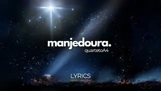 Manjedoura - Quarteto Aquattro (Vídeo Lyric) - A4