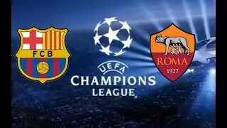 ◽BARCELONA VS ROMA UEFA Champions League  no Dream League Soccer 2018 online