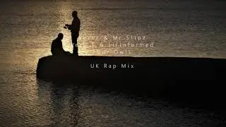 Verbz & Mr Slipz & Verb T & Illinformed & Four Owls • UK Rap Mix