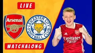 🔴 ARSENAL vs LEICESTER CITY - LIVE Stream & Watch Along | Football with Denveloper