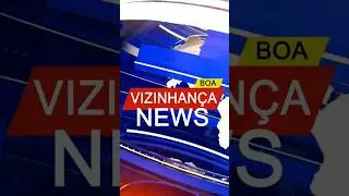 VINHETA DE ABERTURA BOA VIZINHANÇA NEWS #shorts