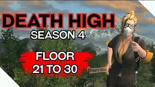 LIFEAFTER | DEATH HIGH SEASON 4 | FLOOR 20 TO 30 |