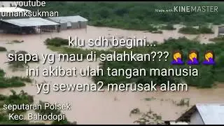 Banjir Bahodopi Morowali Sulteng & Kab. konawe utara Sultra