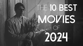 Top 10 Best Movies of 2024