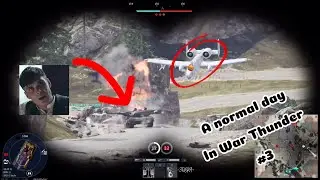 A Normal day in War Thunder #3