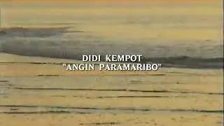 Angin Paramaribo ~ Didi Kempot