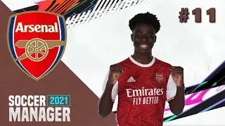 Arsenal Career Mode Episode 11 | Soccer Manager 2021 (Live Stream)