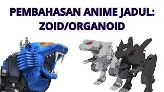 Organoid Dalam Anime Zoid