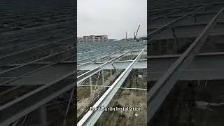 Steel Structure Roof C Purlin Installation