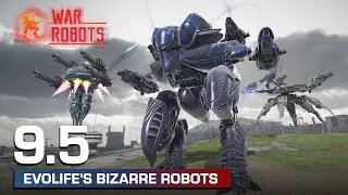 War Robots Update 9.5 Overview - EvoLife's Bizarre Robots