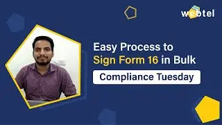 How to Sign Form 16 in Bulk | Easiest Process to Generate & File Form 16 in TDS Return in Bulk