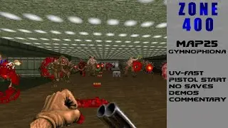 Doom II: Zone 400 - MAP25 | UV-Fast | UltraViolence + Fast Monsters