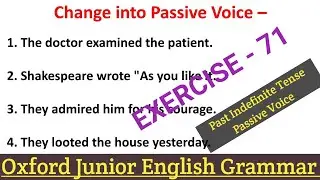 OXFORD JUNIOR ENGLISH GRAMMAR | VOICE | EXERCISE 71 | ENGLISH GRAMMAR |