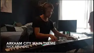 Batman Arkham City Main Theme - Piano Cover