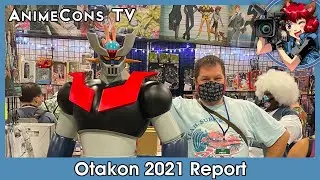 Otakon 2021 Report