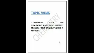 CBSE Class 12TH CHEMISTRY PROJECT FILE QUALITATIVE ANALYSIS OF DIFFERENT TYPES OF COLD DRINKS