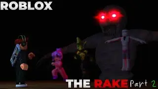 ROBLOX The Rake EXPERIENCE Part 2 (feat.Friends and my lil bro)
