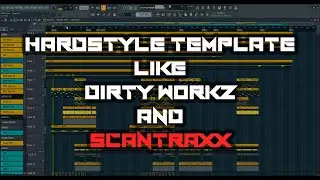 FLP Hardstyle - Like Dirty Workz and Scantraxx