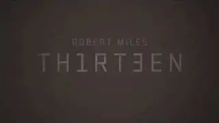 Robert Miles - Thirteen PR