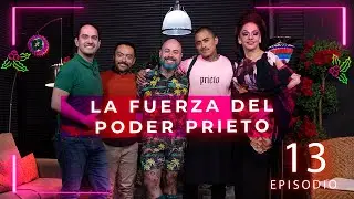 Episodio 13 La fuerza del Poder Prieto con RacismoMx, Alan Uribe y Rommero