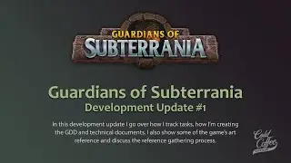 Guardians of Subterrania - Development Update #1