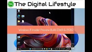 Hands on with Windows 11 Insider Preview Build 25357 & Build 23451