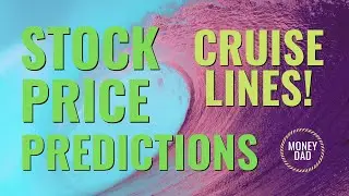 Buy Cruise Stocks Now?! RCL CCL NCLH | Price Predictions and Stock Analysis $RCL $CCL $NCLH