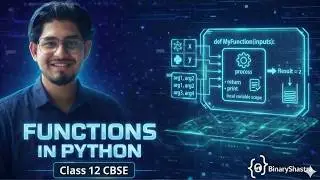 Functions in Python | Class 12 CS | CBSE | Python Functions Explained | Part 1 | 