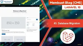 3. Migration Tabel Dengan Relasi Foreign Key - Laravel Blog CMS