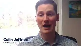 Colin Jeffries BrightView Health Testimonial