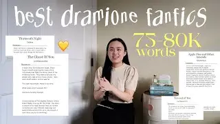 best dramione fanfics (75-80k words) —