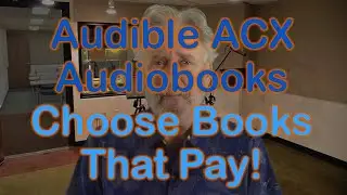 ACX for Audible Audiobook Voice Over - Choose the Right Book