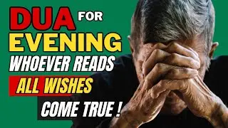 NIGHT DUA WILL GIVE YOU A SOLUTION OF EVERY PROBLEM || DUA OF BLESSINGS
