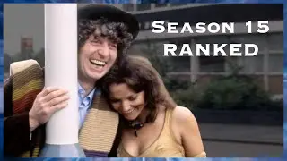 Doctor Who - Season 15 Stories Ranked