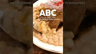 Una de las primeras recetas que aprendí de mi abuelita chiclayana fueron sus fréjoles cremositos.