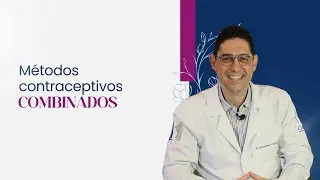 Métodos contraceptivos: combinados