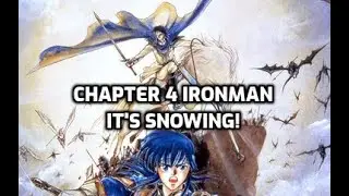We Have FE4 At Home - Ironman Chapter 4