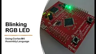 #86 Blinking RGB LED Using Cortex M4 Assembly Language