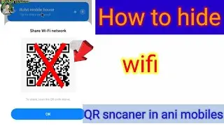 How to hide your wifi QR code scaner for any mobiles 