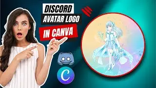 How to Create a Discord Avatar Logo Using Canva | Easy Tutorial!