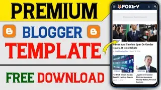 Premium Blogger Template Free Download 2022| SEO Optimized Premium Blogger Template Free Download