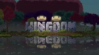 Очень расслабляющая игра - KINGDOM TWO CROWNS (1#)