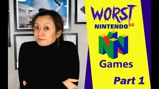 Top 10 Worst N64 Games - Part 1