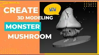 Monster Mushroom 3d Modeling Timelapes - Zbrush tutorial
