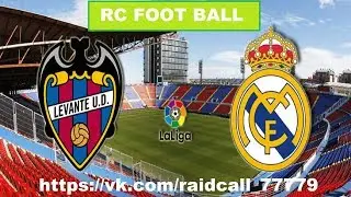 Леванте - Реал Мадрид Прямая трансляция Levante Real Madrid