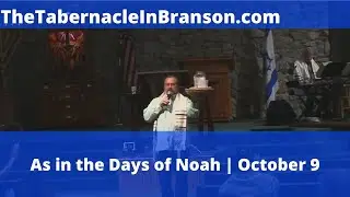 As in the days of Noah | October 9